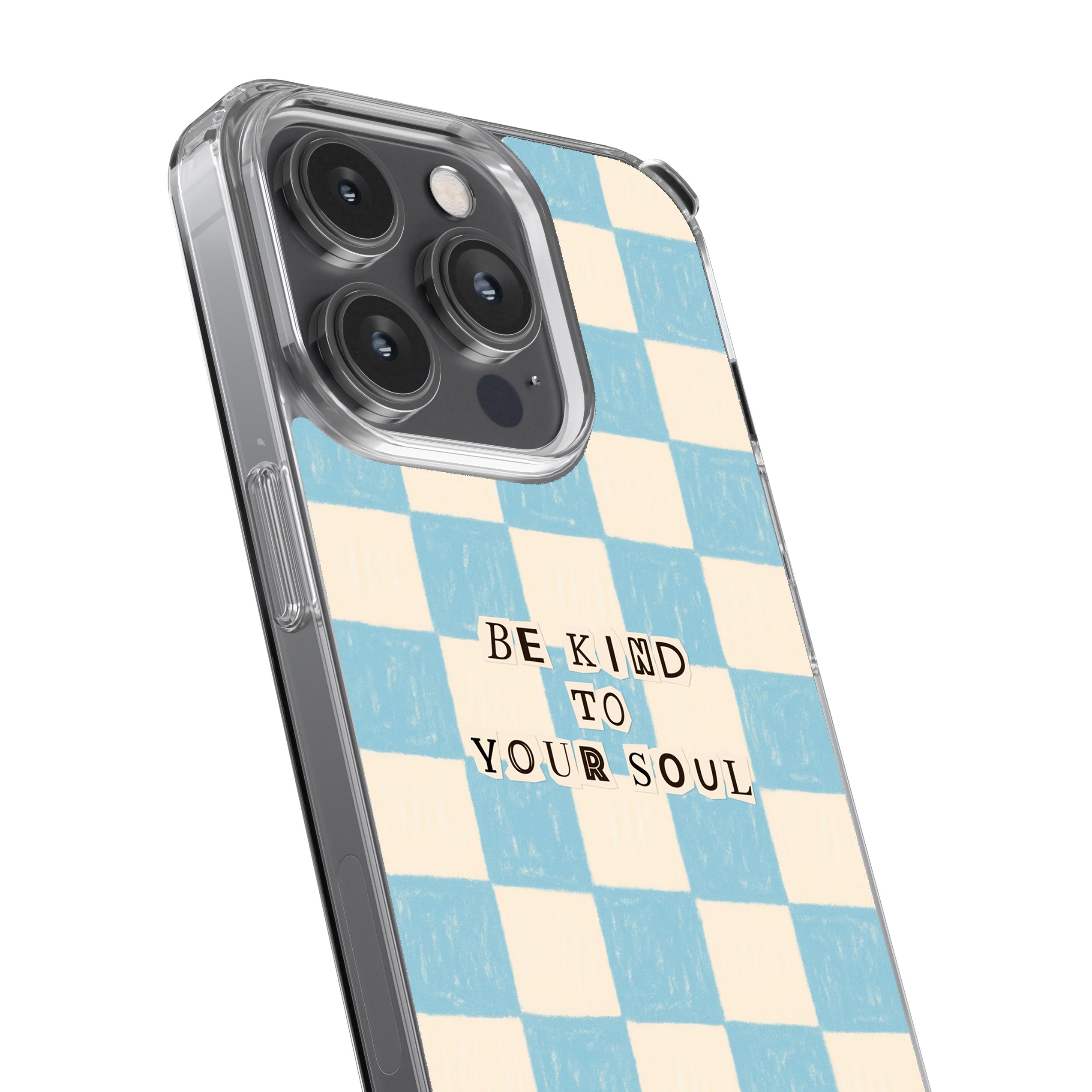 Sky Blue Checker Kindness – “Be Kind to Your Soul”